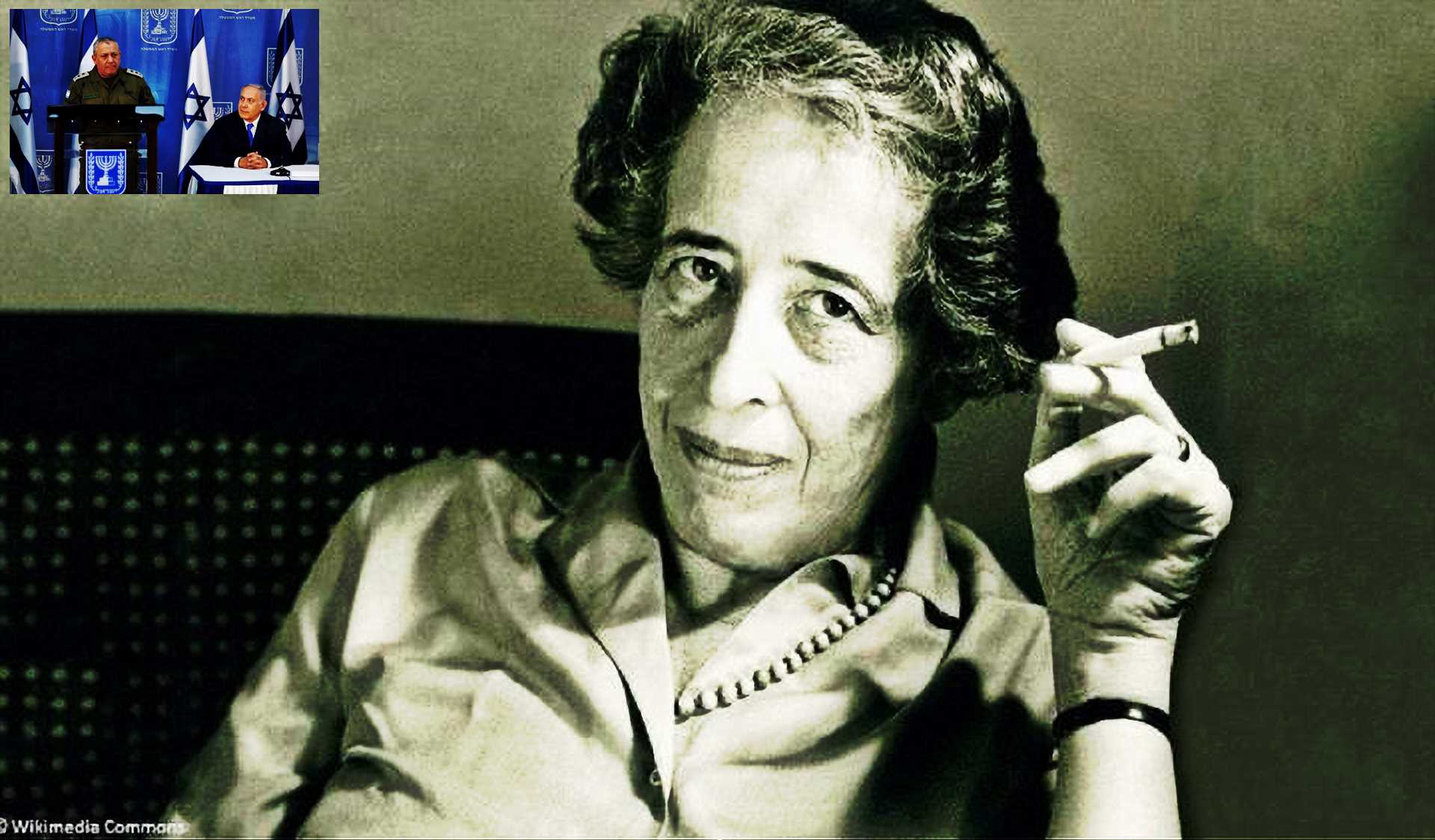 Hannah Arendt contre Netanyahou